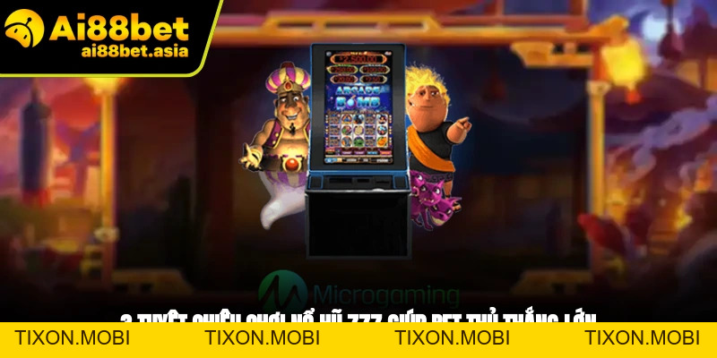 Nổ Hũ 777 AI88BET - Khám Phá Sức Hút Của Game Slot Đỉnh Cao - TIXON.MOBI