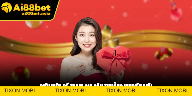 Khuyến Mãi AI88BET - Cập Nhật Ưu Đãi Hot Nhất 2026 - TIXON.MOBI