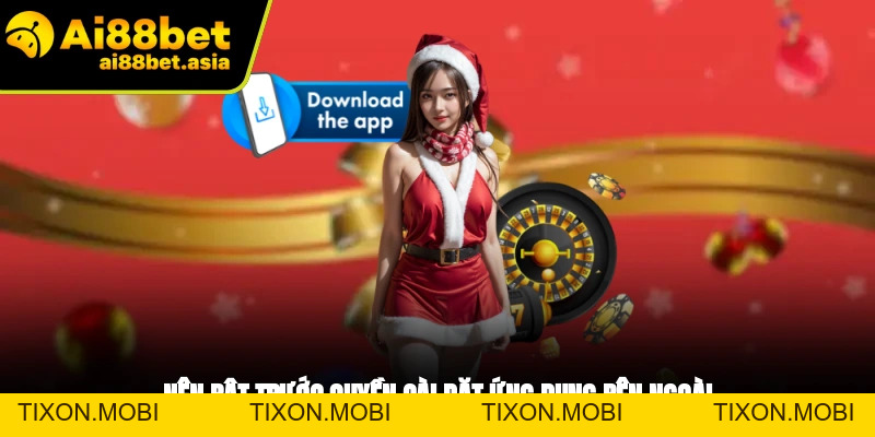 Tải App AI88BET - Hướng Dẫn Chi Tiết Từ A - Z Cho Newbie - TIXON.MOBI