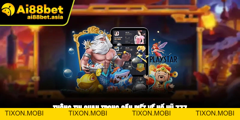 Nổ Hũ 777 AI88BET - Khám Phá Sức Hút Của Game Slot Đỉnh Cao - TIXON.MOBI